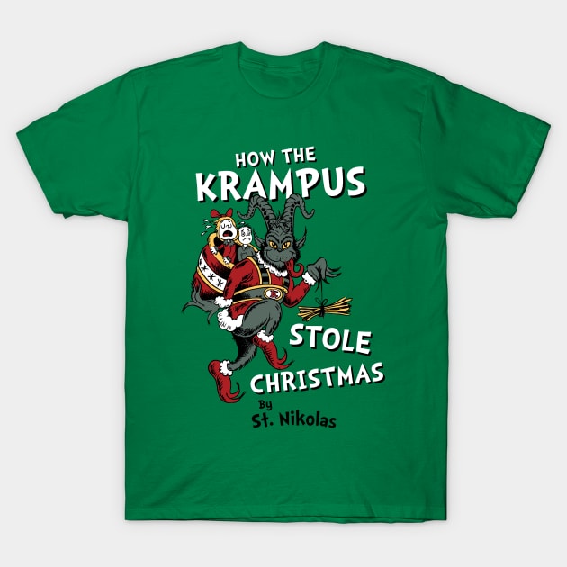 How the Krampus Stole Christmas - Creepy Cute Children's Book T-Shirt by Nemons